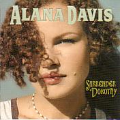 Alana Davis/Surrender Dorothy