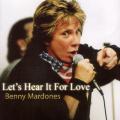 Benny Mardones/Let's Hear It For Love
