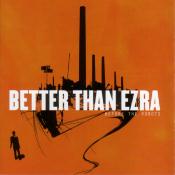 Better Than Ezra/Before The Robots