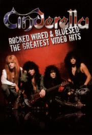 Cinderella/Rocked Wired&Bluesed: The Greatest Video Hits