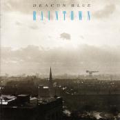 Deacon Blue/Raintown