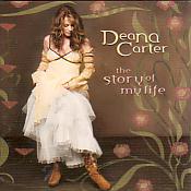 Deana Carter/The Story Of My Life