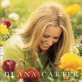 Deana Carter/Did I Shave My Legs For This?
