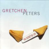 Gretchen Peters/The Secret Of Life