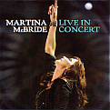 Martina Mcbride/Live In Concert