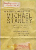 Michael Stanley/Bootleg Video Series vol.1