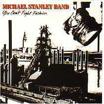 Michael Stanley Band/You Can't Fight Fashion