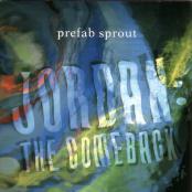 Prefab Sprout/Jordan: The Comeback