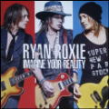 Ryan Roxie/Imagine Your Reality