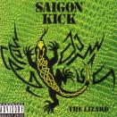 Saigon Kick/The Lizard