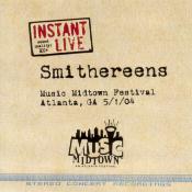 Smithereens/Instant Live - Music Midtown Festival Atlanta, Ga 5/1/04