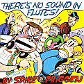 Spike Priggen/There's No Sound In Flutes