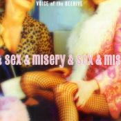 Voice Of The Beehive/Sex & Misery